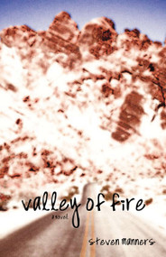 Valley of Fire by Steven Manners, 9781554884063