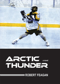 Arctic Thunder by Robert Feagan, 9781554887002