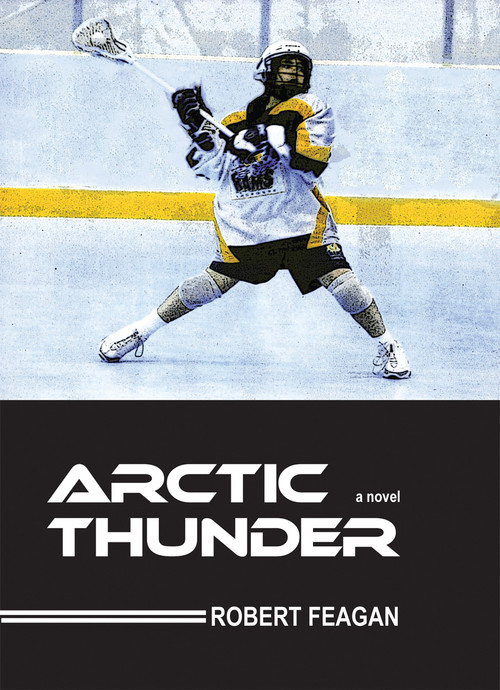 Arctic Thunder by Robert Feagan, 9781554887002