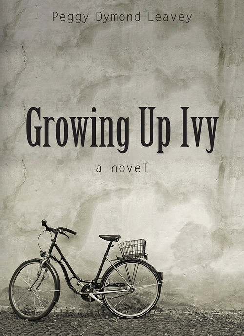 Growing Up Ivy by Peggy Dymond Leavey, 9781554887231