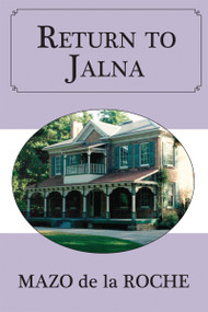 Return to Jalna by Mazo de la Roche, 9781554887422