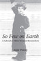 So Few on Earth (A Labrador Métis Woman Remembers) by Josie Penny, 9781554887095