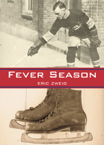 Fever Season - 9781554884322 by Eric Zweig, 9781554884322