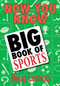 Now You Know Big Book of Sports by Doug Lennox, 9781554884544