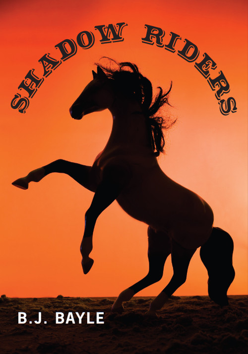 Shadow Riders by B.J. Bayle, 9781554887248