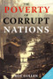 The Poverty of Corrupt Nations by Roy Cullen, 9780978160098