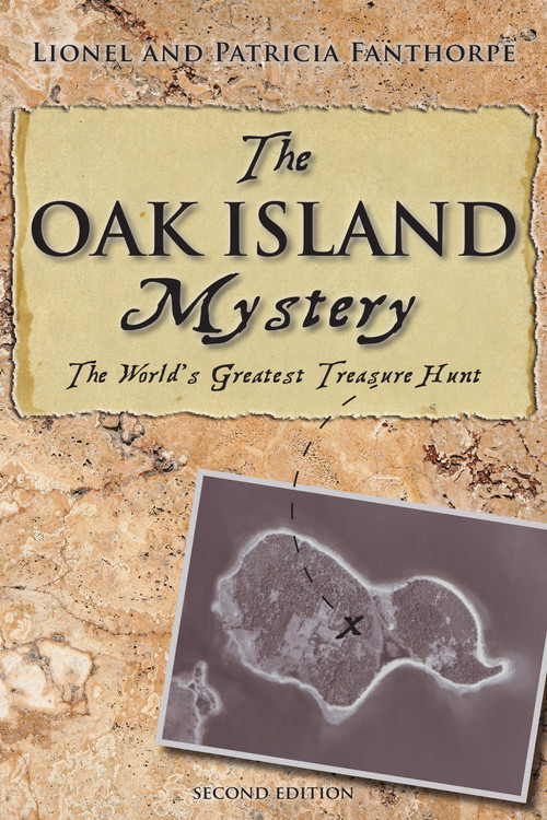 The Oak Island Mystery (World's Greatest Treasure Hunt) by Patricia Fanthorpe, 9781554889945
