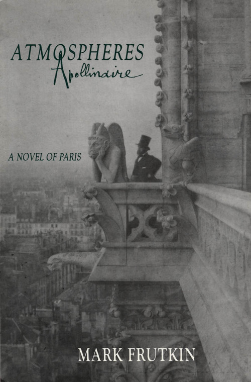 Atmospheres Apollinaire by Mark Frutkin, 9780888783912