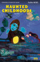 Haunted Childhoods by Pauline Michel, Nigel Spencer, 9781894852210