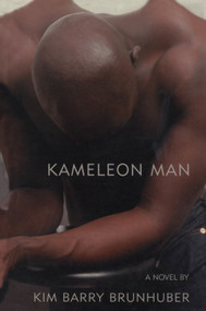 Kameleon Man by Kim Barry Brunhuber, 9780888784438