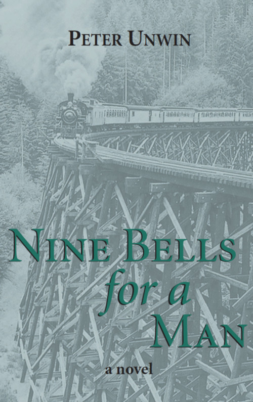 Nine Bells for a Man by Peter Unwin, 9780889242944