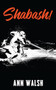 Shabash! by Ann Walsh, 9781550028294
