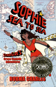 Sophie Sea to Sea (A Sophie Alias Star Girl adventure) by Norma Charles, 9780888784049