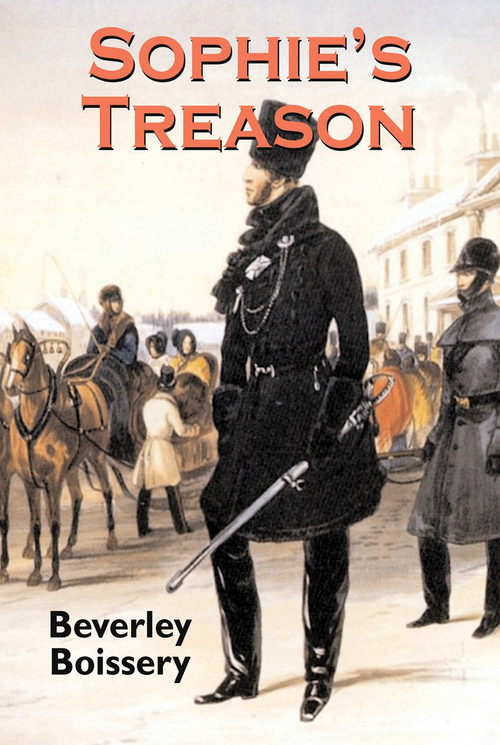 Sophie's Treason by Beverley Boissery, 9781550026429
