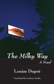 The Milky Way - 9781550023831 by Louise Dupré, Liedewij Hawke, 9781550023831