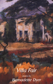 Villa Fair by Bernadette Dyer, 9780888784100