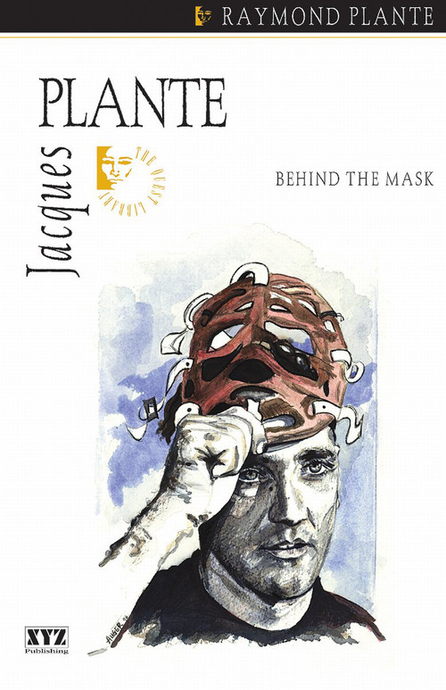 Jacques Plante by Raymond Plante, Vladimir Konieczny, 9780968816622