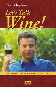 Let's Talk Wine! by Marc Chapleau, Vladimir Konieczny, 9781894852074