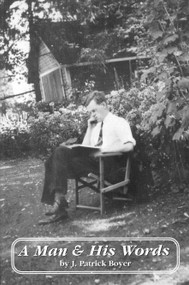 A Man and His Words by J. Patrick Boyer, 9781550024869