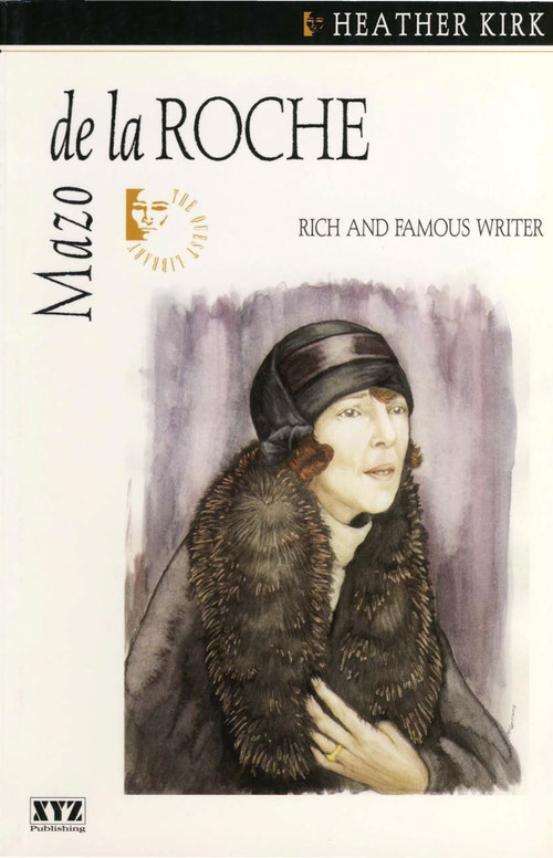 Mazo de la Roche by Heather Kirk, 9781894852203