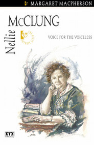Nellie McClung by Margaret Macpherson, 9781894852043