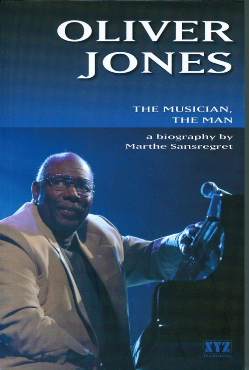 Oliver Jones by Marthe Sansregret, 9781894852227