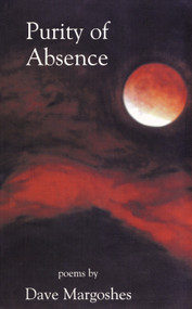 Purity of Absence by Dave Margoshes, 9780888784193