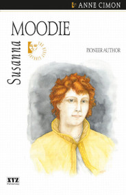 Susanna Moodie by Anne Cimon, 9781894852197