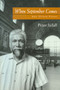 When September Comes (And Other Poems) by Peter Jailall, 9781896219837