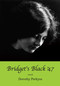 Bridget's Black '47 by Dorothy Perkyns, 9781554884001
