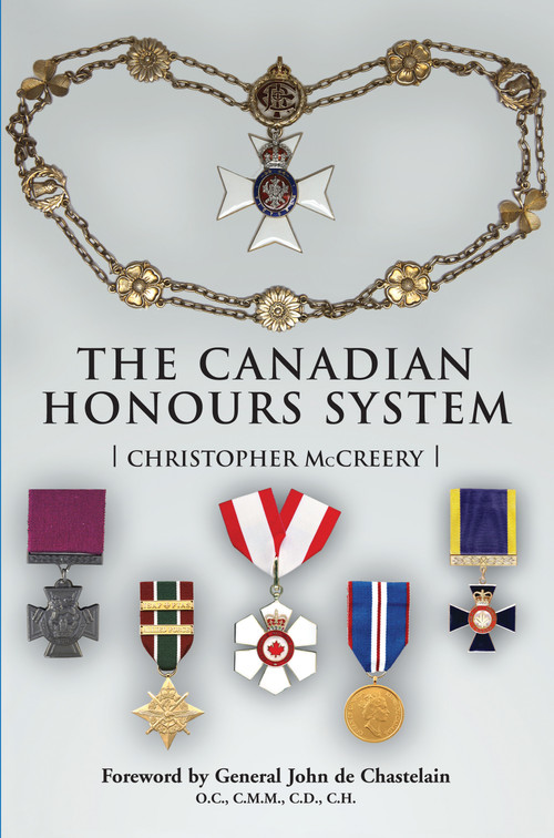 The Canadian Honours System by Christopher McCreery, 9781550025545