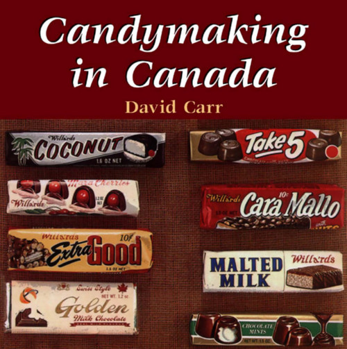 Candymaking in Canada by David Carr, 9781550023954