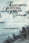Elizabeth Posthuma Simcoe 1762-1850 (A Biography) by Mary Beacock Fryer, 9781550020649