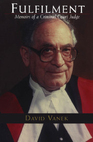 Fulfilment (Memoirs of a Criminal Court Judge) by David Vanek, 9781550023251