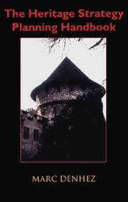 The Heritage Strategy Planning Handbook by Marc Denhez, 9781550022834