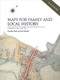 Maps for Family and Local History (2nd Edition) (Records of the Tithe, Valuation Office and National Farm Surveys of England and Wales, 1836-1943) by William Foot, Geraldine Beech, Rose Mitchell, 9781550025064
