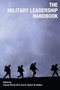 The Military Leadership Handbook by Bernd Horn, Robert W. Walker, 9781550027662