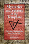 Mysteries and Secrets of the Templars (The Story Behind the Da Vinci Code) by Patricia Fanthorpe, 9781550025576