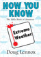 Now You Know Extreme Weather (The Little Book of Answers) by Doug Lennox, 9781550027433