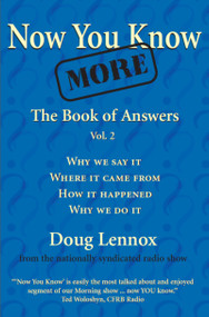 Now You Know More (The Book of Answers, Vol. 2) by Doug Lennox, Catriona Wight, 9781550025309