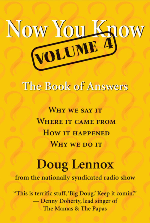 Now You Know, Volume 4 (The Book of Answers) by Doug Lennox, 9781550026481