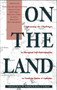 On the Land (Confronting the Challenges to Aboriginal Self-Determination) by Bruce W. Hodgins, Kerry A. Cannon, 9780969078364