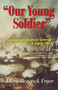 Our Young Soldier (Lieutenant Francis Simcoe 6 June 1791-6 April 1812) by Mary Beacock Fryer, 9781550022704