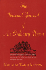 The Personal Journal of an Ordinary Person by Katharine Taylor Brennan, Elizabeth Parsons Kirchner, 9780889242654