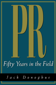 PR (Fifty Years in the Field) by Jack Donoghue, 9781550021646