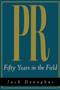 PR (Fifty Years in the Field) by Jack Donoghue, 9781550021646