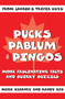 Pucks, Pablum and Pingos (More Fascinating Facts and Quirky Quizzes) by Mark Kearney, Randy Ray, 9781550025002