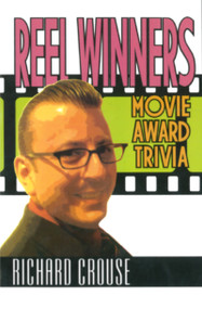 Reel Winners (Movie Award Trivia) by Richard Crouse, 9781550025743