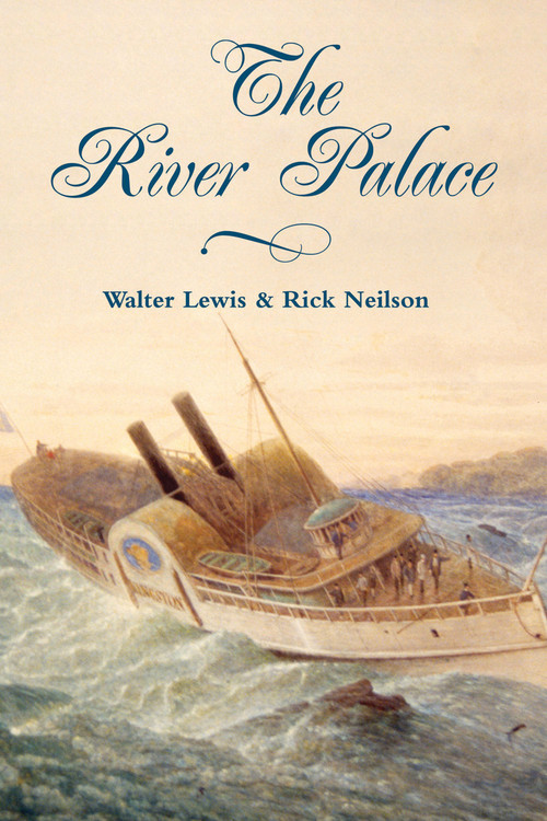River Palace by Walter Lewis, Rick Neilson, 9781550027938