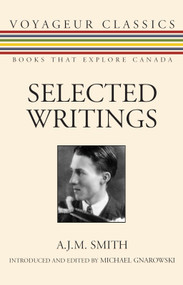Selected Writings - 9781550026658 by A.J.M. Smith, Michael Gnarowski, 9781550026658